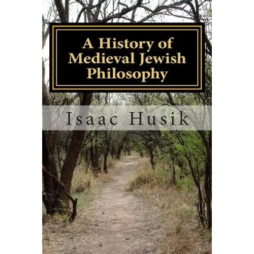 A History of Medieval Jewish Philosophy