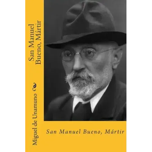 San Manuel Bueno, Martir (Spanish Edition)