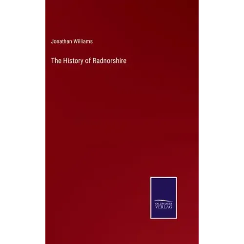 The History of Radnorshire