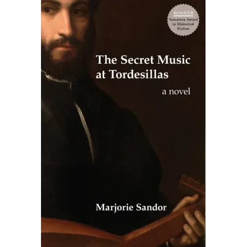 The Secret Music at Tordesillas