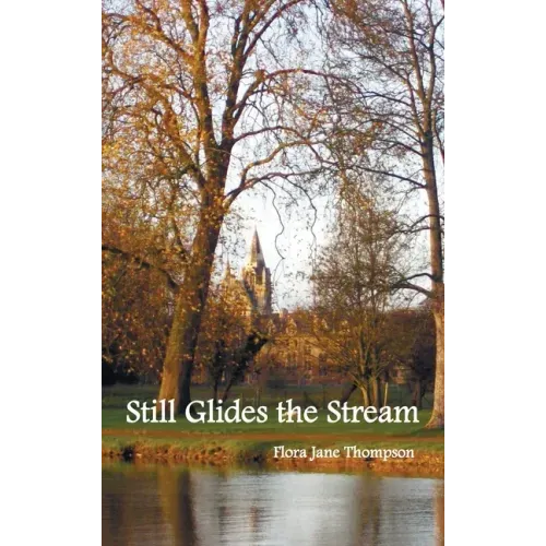 Still Glides the Stream