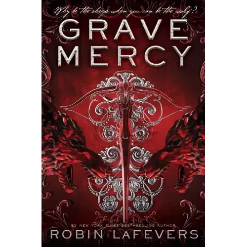 Grave Mercy: His Fair Assassin, Book I