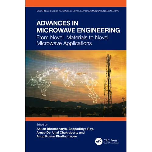 Advances in Microwave Engineering: From Novel Materials to Novel Microwave Applications