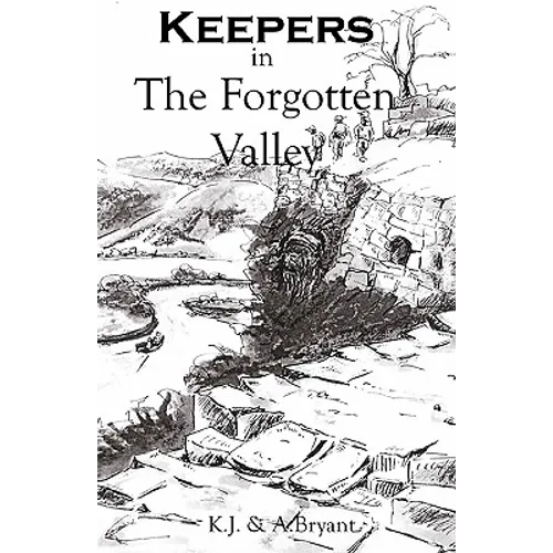 Keepers in The Forgotten Valley