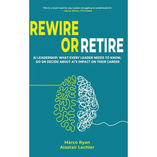 Rewire or Retire