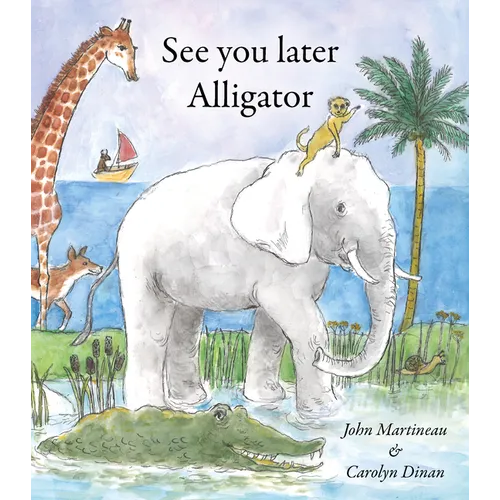 See You Later Alligator