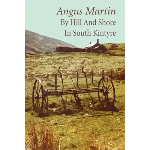 By Hill and Shore in South Kintyre