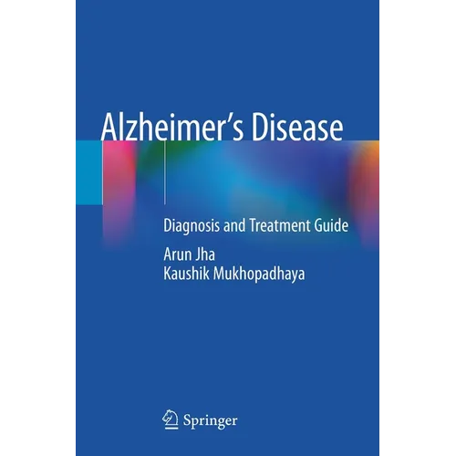 Alzheimer's Disease: Diagnosis and Treatment Guide