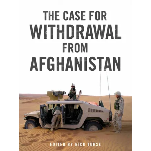 The Case for Withdrawal from Afghanistan