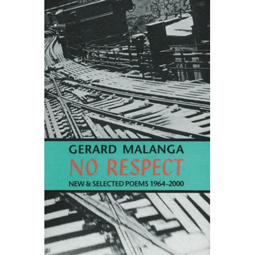 No Respect: New & Selected Poems 1964-2000