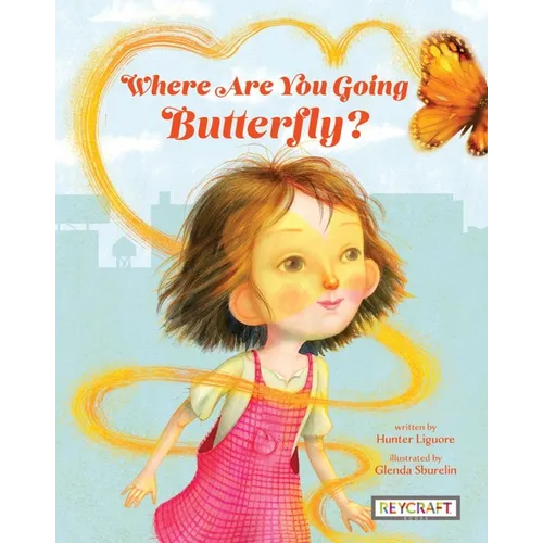 Where Are You Going, Butterfly?