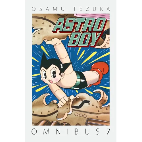 Astro Boy Omnibus Volume 7