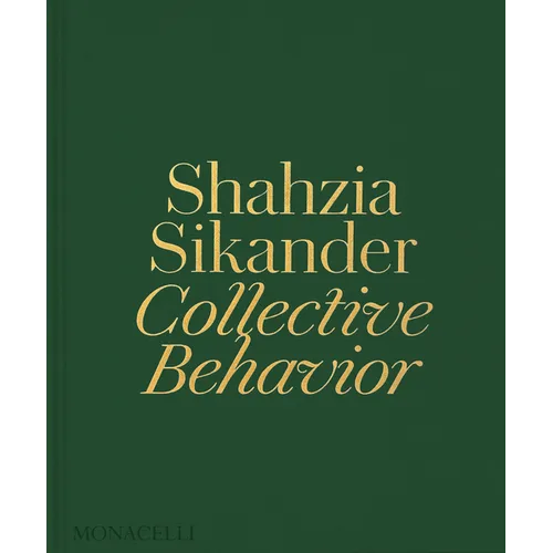 Shahzia Sikander: Collective Behavior