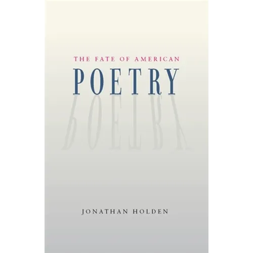 The Fate of American Poetry