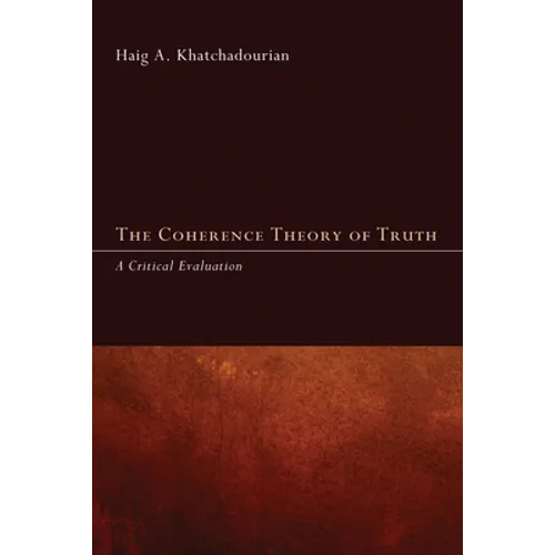 The Coherence Theory of Truth - Paperback