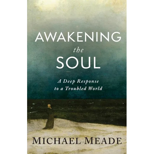 Awakening the Soul