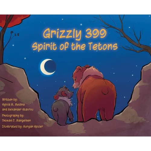 Grizzly 399 Spirit of the Tetons - HB
