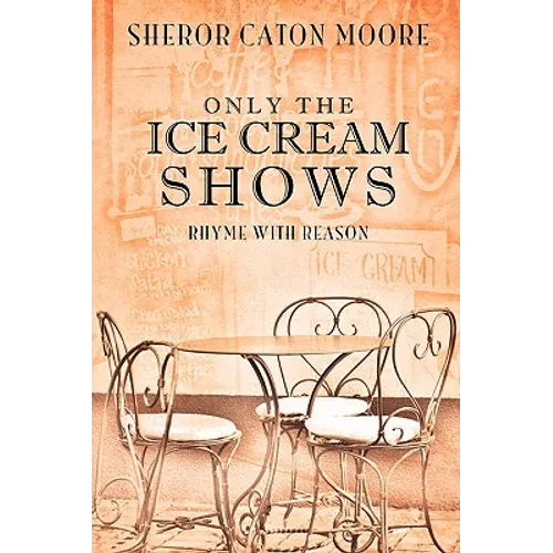 Only the Ice Cream Shows
