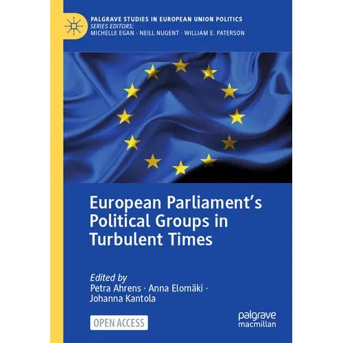 European Parliament's Political Groups in Turbulent Times