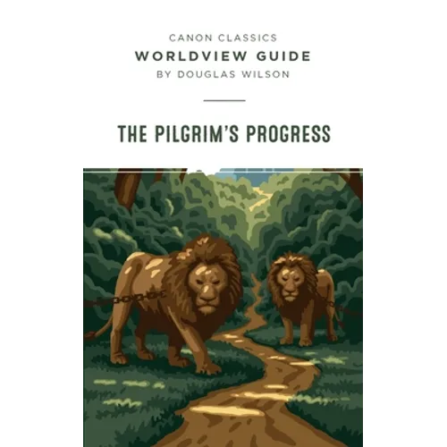 Worldview Guide for Pilgrim's Progress