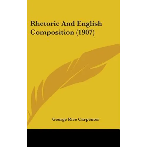 Rhetoric And English Composition (1907)
