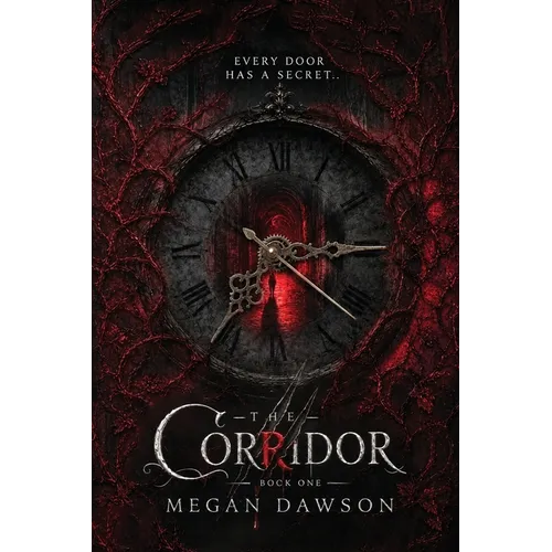 The Corridor: Some Doors Should Never Be Opened
