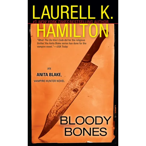 Bloody Bones: An Anita Blake, Vampire Hunter Novel