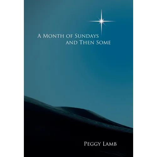 A Month of Sundays And Then Some