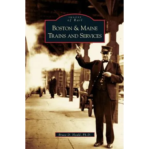 Boston and Maine Trains and Services