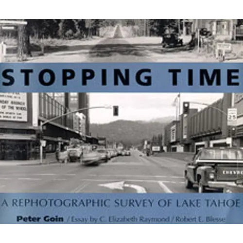 Stopping Time: A Rephotographic Survey of Lake Tahoe
