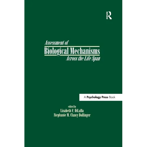 Assessment of Biological Mechanisms Across the Life Span