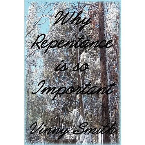 Why Repentance is so Important