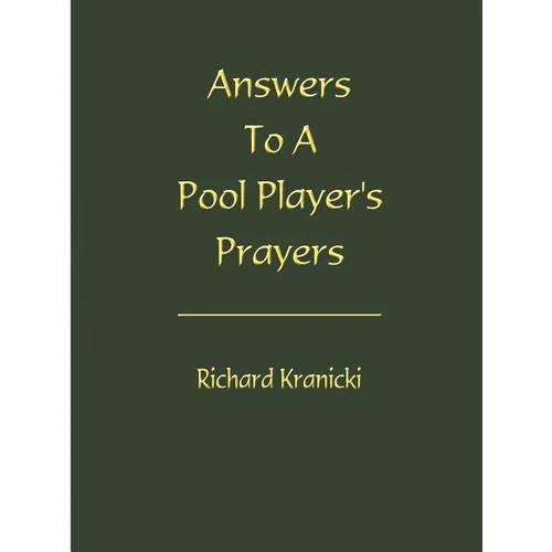 Answers to a Pool Player's Prayers