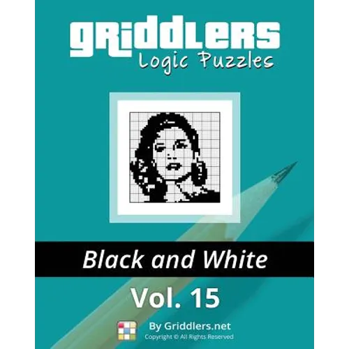 Griddlers Logic Puzzles: Black and White