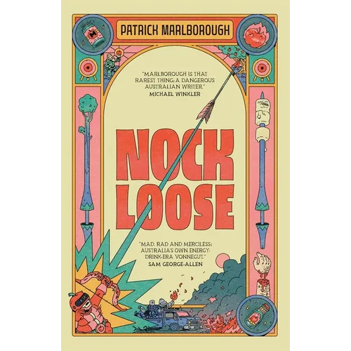 Nock Loose: Game of Thrones meets Wake in Fright meets Kill Bill meets The Simpsons