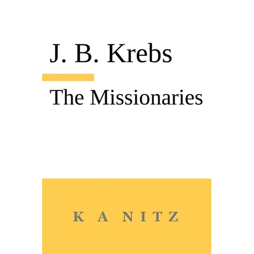 The Missionaries: The Path to the Teaching Profession of Christianity