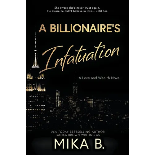 A Billionaire's Infatuation: A Billionaire African American Romance