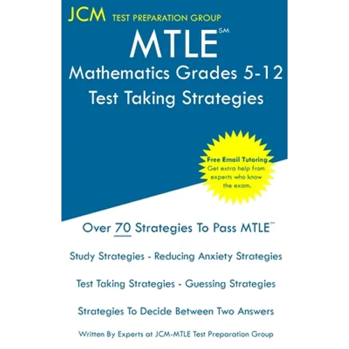 MTLE Mathematics Grades 5-12 - Test Taking Strategies