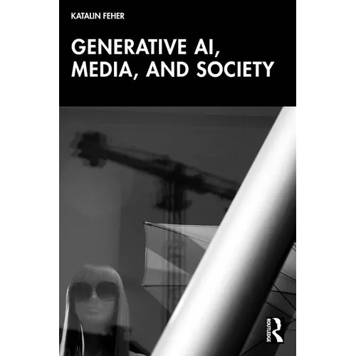 Generative AI, Media, and Society