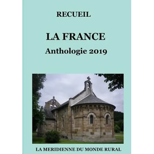 LA FRANCE - Anthologie 2019