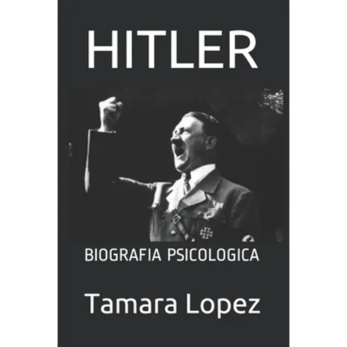 Hitler: Biografia Psicologica