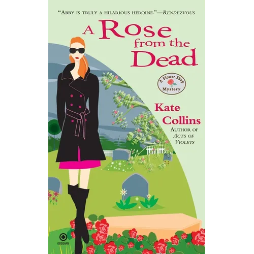 A Rose from the Dead: A Flower Shop Mystery