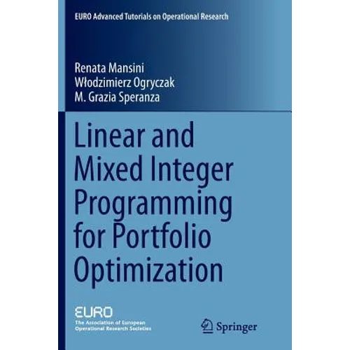 Linear and Mixed Integer Programming for Portfolio Optimization
