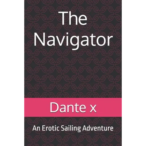 The Navigator: An Erotic Sailing Adventure