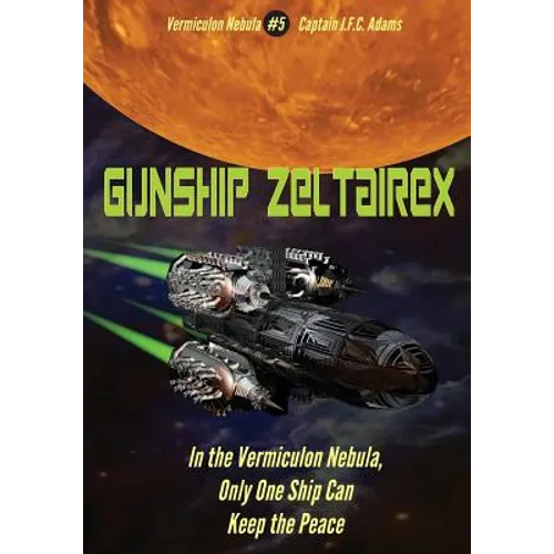 Gunship Zeltairex: The Firearms Log Disguised as a Novel