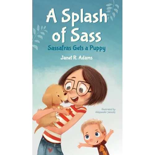 A Splash of Sass: Sassafras Gets a Puppy