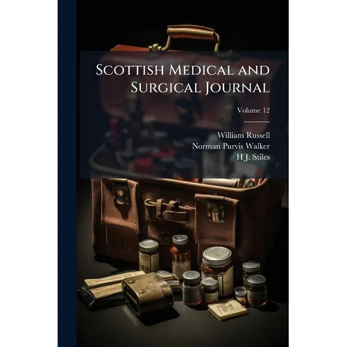Scottish Medical and Surgical Journal; Volume 12