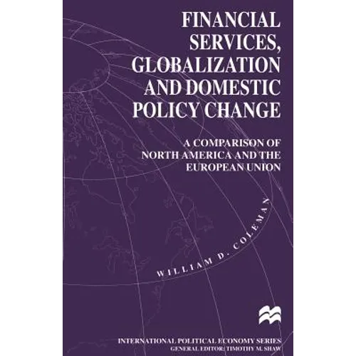 Financial Services, Globalization and Domestic Policy Change