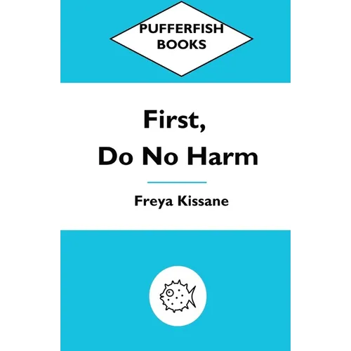 First, Do No Harm