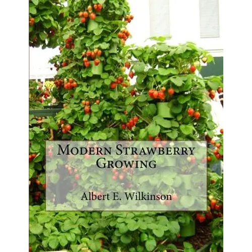 Modern Strawberry Growing